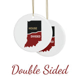 Indiana House Divided Ceramic Ornament