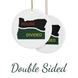 Oregon House Divided Ceramic Ornament