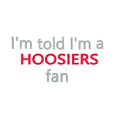 I'm Told I'm a Hoosiers Fan Glitter Onesie